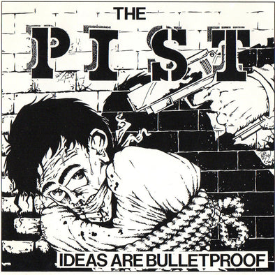 The Pist "Ideas Are Bulletproof" LP