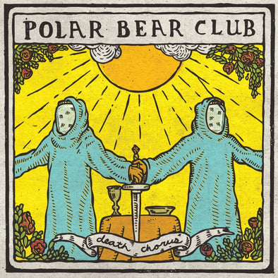 Polar Bear Club "Death Chorus" LP