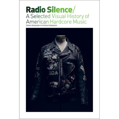 Radio Silence: A Selected Visual History Of American Hardcore Music Book