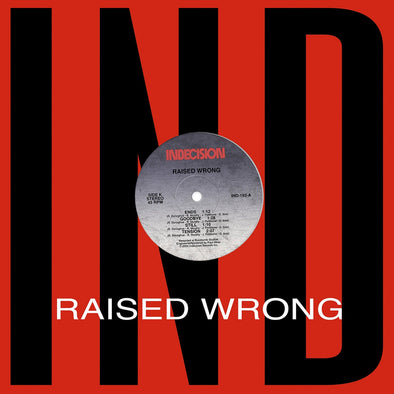 Raised Wrong "Self Titled" 12"