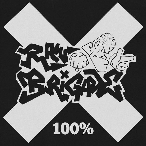 Raw Brigade "100%" LP