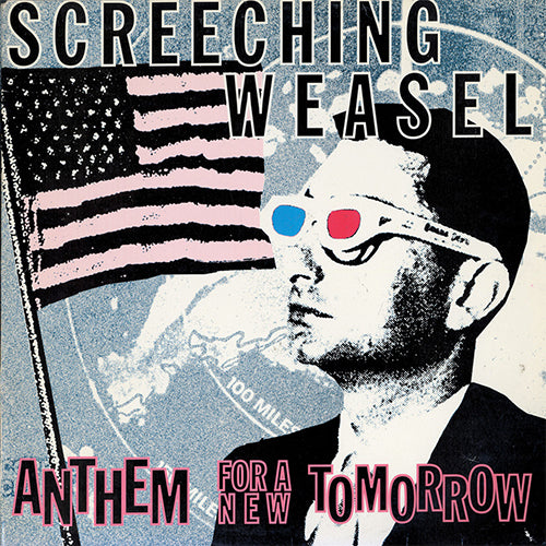 Screeching Weasel "Anthem For A New Tomorrow" LP