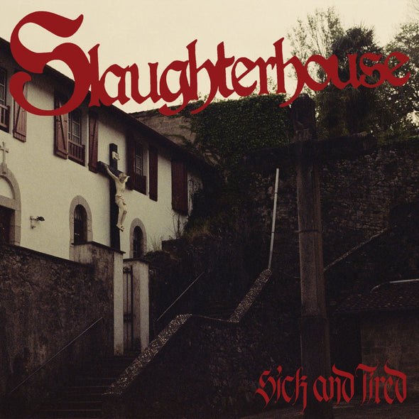 Slaughterhouse "Sick & Tired" 12"
