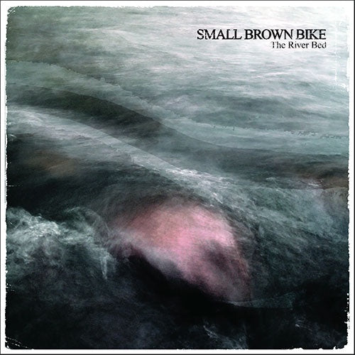 Small Brown Bike "The River Bed" CD