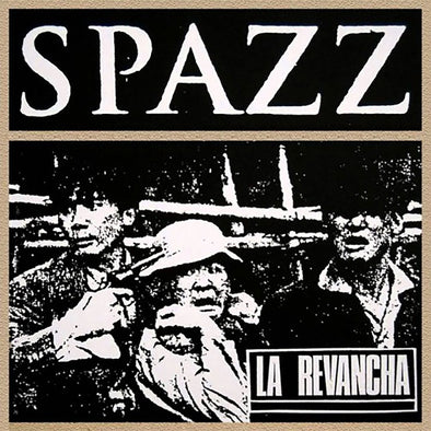 Spazz "La Revancha" LP