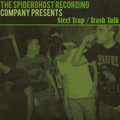 Steel Trap / Trash Talk "Split" 7"
