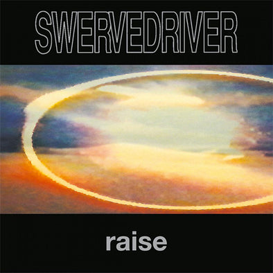 Swervedriver "Raise" LP