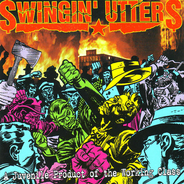 Swingin' Utters "A Juvenile Product of the Working Class" LP