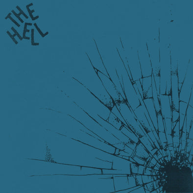 The Hell "Self Titled" 7"