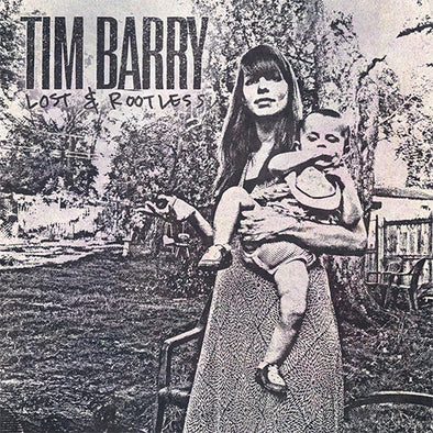 Tim Barry "Lost And Rootless" LP