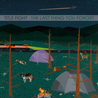 Title Fight "The Last Thing You Forget" 7"