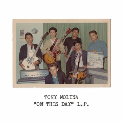 Tony Molina "On This Day" LP