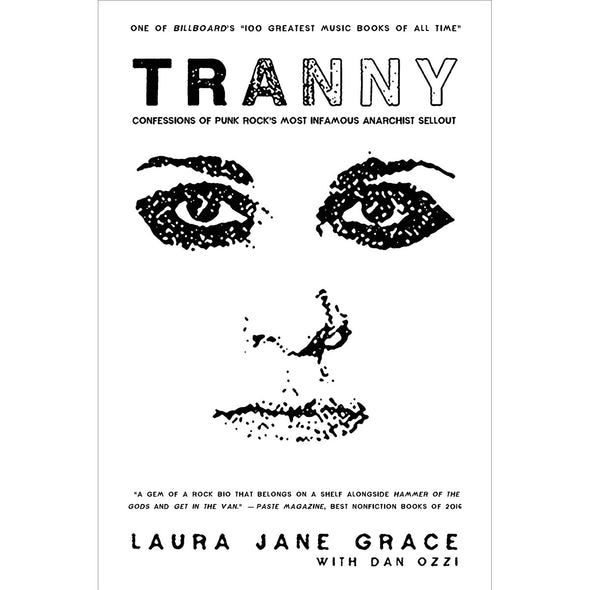 Laura Jane Grace "Tranny : Confessions of Punk Rock's Most Infamous Anarchist Sellout" Book
