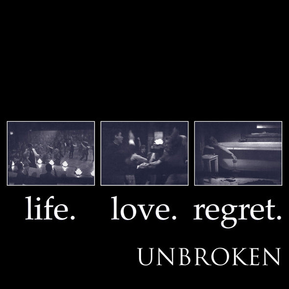 Unbroken "Life Love Regret" 2xLP