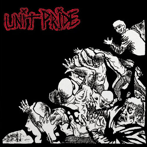 Unit Pride "Then And Now" LP