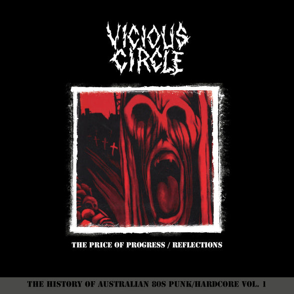 Vicious Circle "The Price Of Progress / Reflections " 2xLP