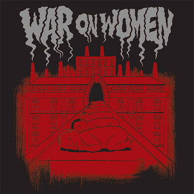 War On Women "Self Titled" LP