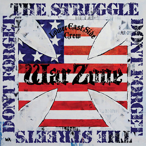 Warzone "Don't Forget The Struggle, Don't Forget The Streets" LP