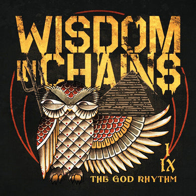 Wisdom In Chains "The God Rhythm" LP