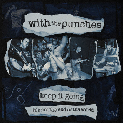 With The Punches "Keep It Going / It's Not The End Of The World" LP