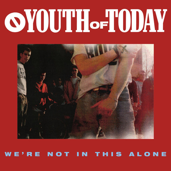 Youth Of Today "We're Not In This Alone" LP