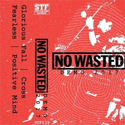 No Wasted "Demo 2017" Cassette
