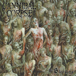Cannibal Corpse "The Bleeding" LP