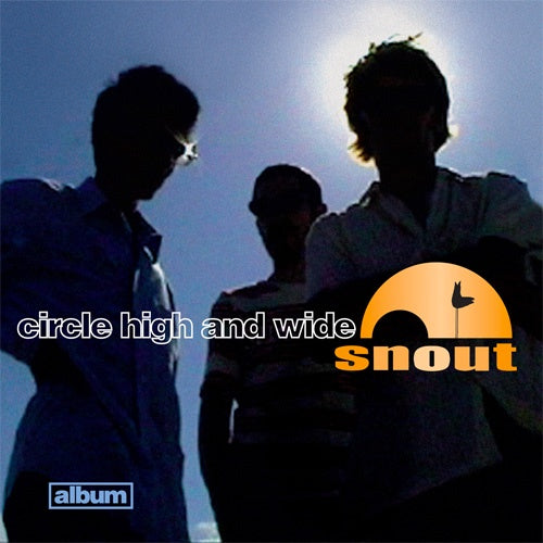 Snout "Circle High & Wide" LP
