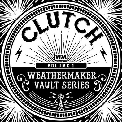 Clutch "The Weathermaker Vault Series Vol. 1" LP