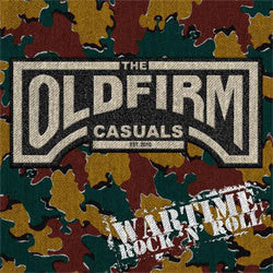 The Old Firm Casuals "Wartime Rock 'N' Roll" 12"