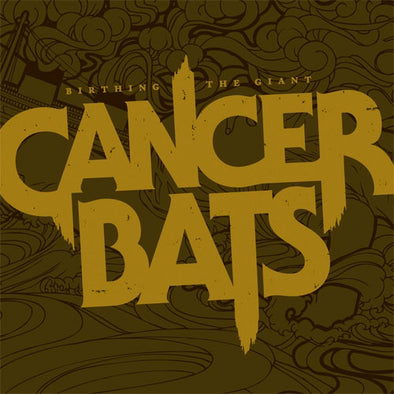 Cancer Bats ‎"Birthing The Giant" LP