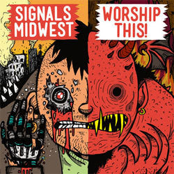 Signals Midwest / Worship This "Split" 7"