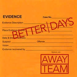 Better Days "Away Team" 7"