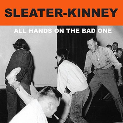 Sleater-Kinney "All Hands On The Bad One" LP