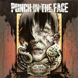 Punch In The Face "At War With Everybody" LP