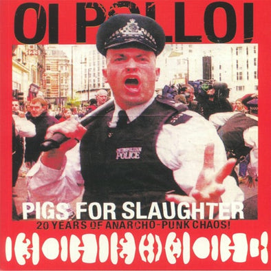 Oi Polloi "Pigs For Slaughter" LP