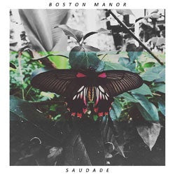 Boston Manor "Saudade" LP