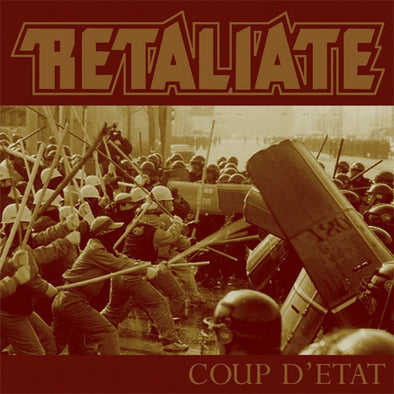 Retaliate "Coup D'Etat" LP