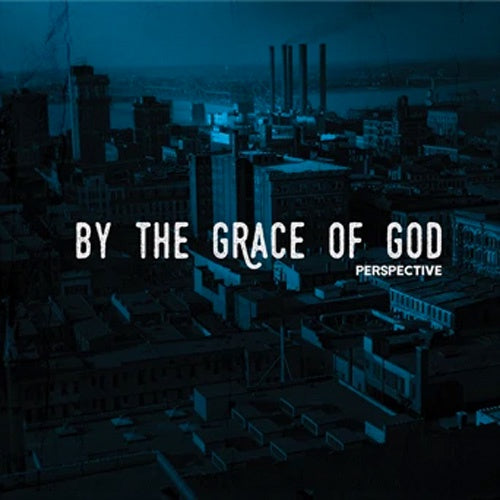 By The Grace Of God "Perspective" LP