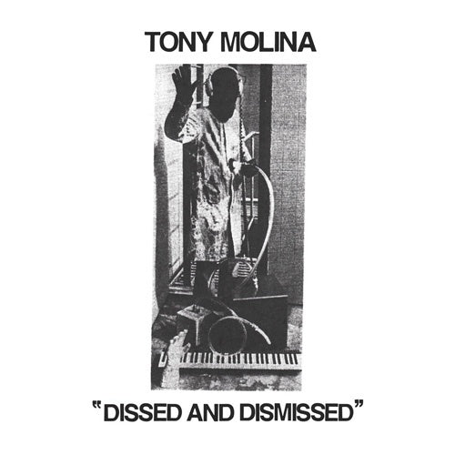 Tony Molina "Dissed & Dismissed" LP