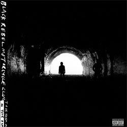 Black Rebel Motorcycle Club "Take Them On, On Your Own" LP