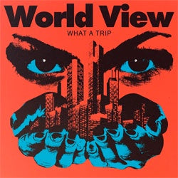 World View "What A Trip" LP