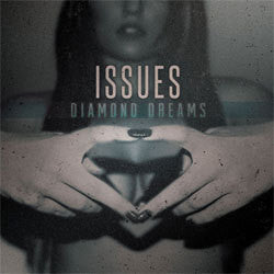 Issues "Diamond Dreams" LP