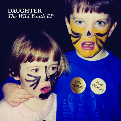 Daughter "The Wild Youth" 10"