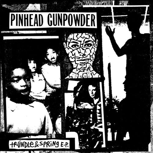Pinhead Gunpowder "Trundle & Spring" 7"