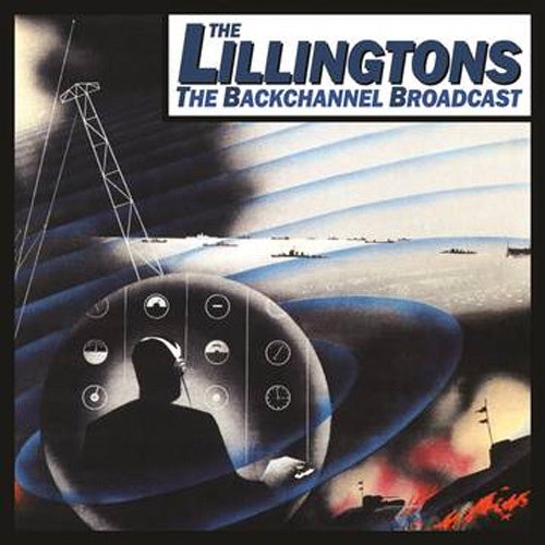 The Lillingtons "The Backchannel Broadcast: 20th Anniversary Edition" LP