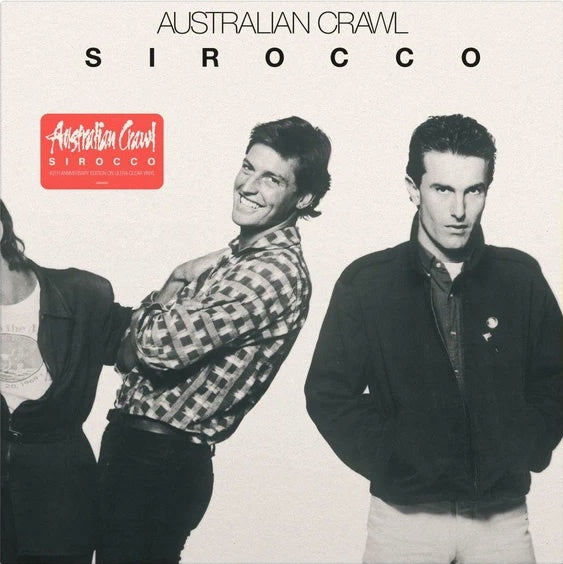 Australian Crawl "Sirocco - 40th Anniversary Edition" LP