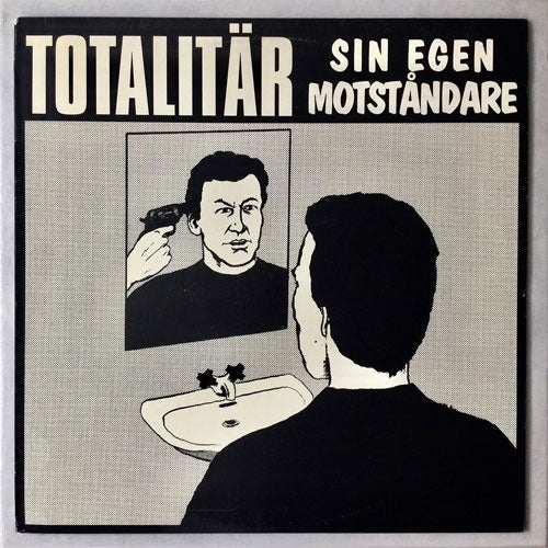 Totalitar "Sin Egen Motstandare" LP