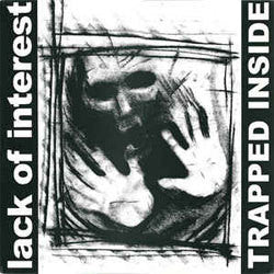 Lack Of Interest "Trapped Inside" LP