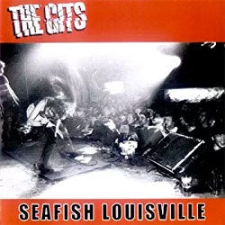 The Gits "Seafish Louisville" LP